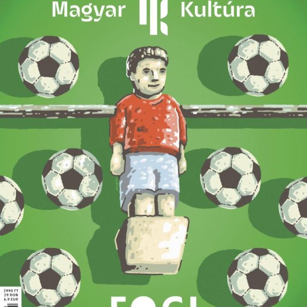 FOCI - MAGYAR KULTÚRA MAGAZIN 2024/6. SZÁM
