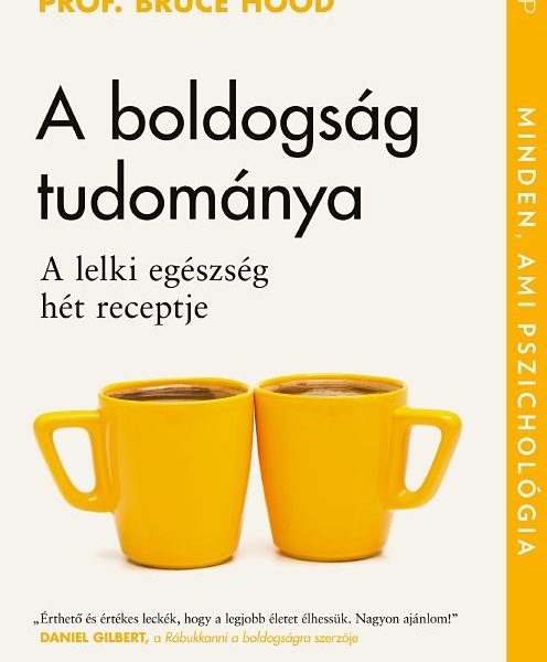 A BOLDOGSÁG TUDOMÁNYA