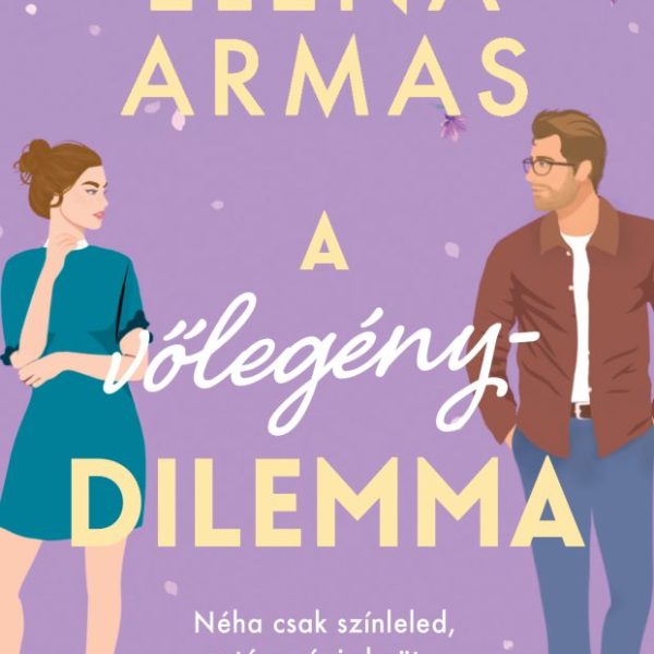 A VŐLEGÉNYDILEMMA