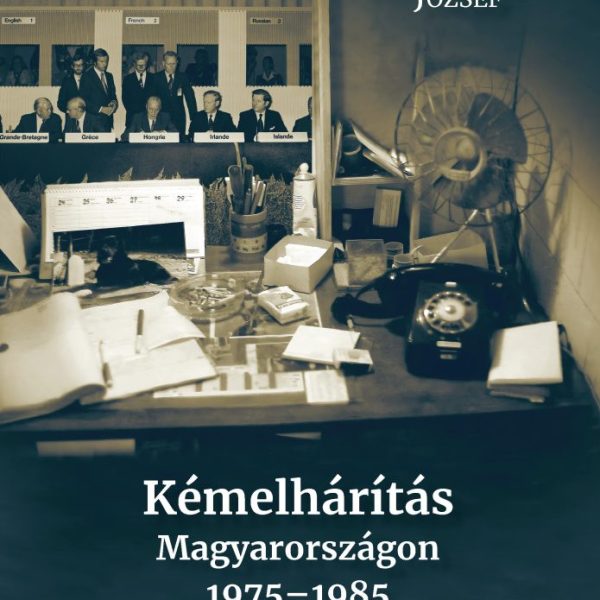 KÉMELHÁRÍTÁS MAGYARORSZÁGON 1975-1985