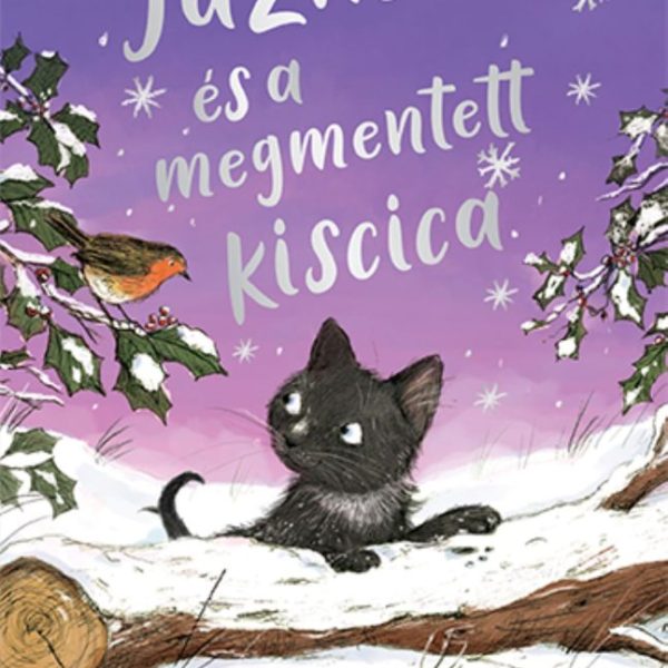 JÁZMIN ÉS A MEGMENTETT KISCICA