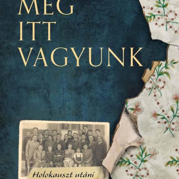 MÉG ITT VAGYUNK