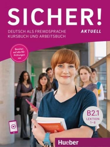 SICHER! AKTUELL B2.1 KURS- UND ARBEITSBUCH MIT AUDIOS ONLINE, LEKTION 16