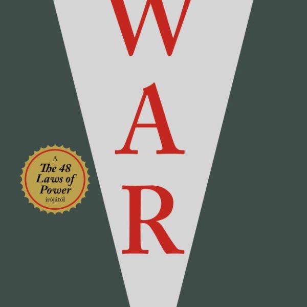 THE 33 STRATEGIES OF WAR - A HÁBORÚ 33 STRATÉGIÁJA