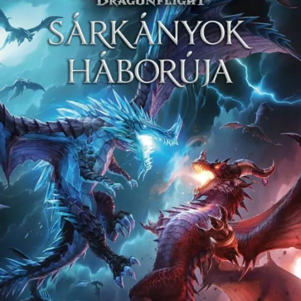WORLD OF WARCRAFT: SÁRKÁNYOK HÁBORÚJA