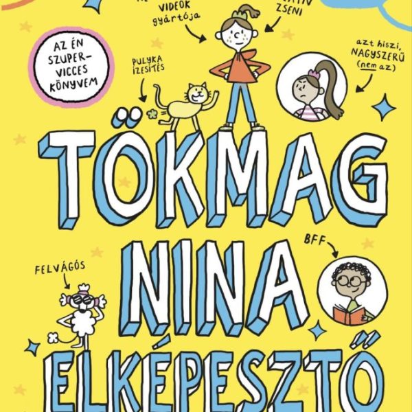 TÖKMAG NINA ELKÉPESZTŐ - TÖKMAG NINA 1.