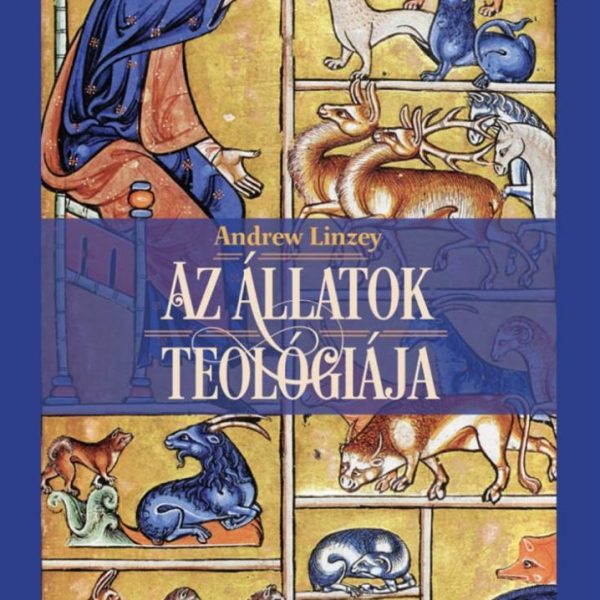 AZ ÁLLATOK TEOLÓGIÁJA