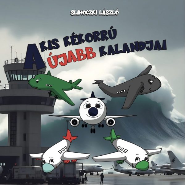 A KIS KÉKORRÚ ÚJABB KALANDJAI