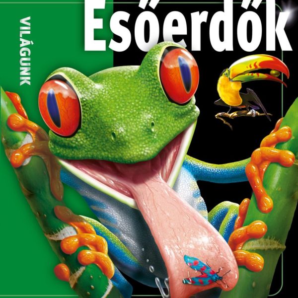 ESŐERDŐK - VILÁGUNK