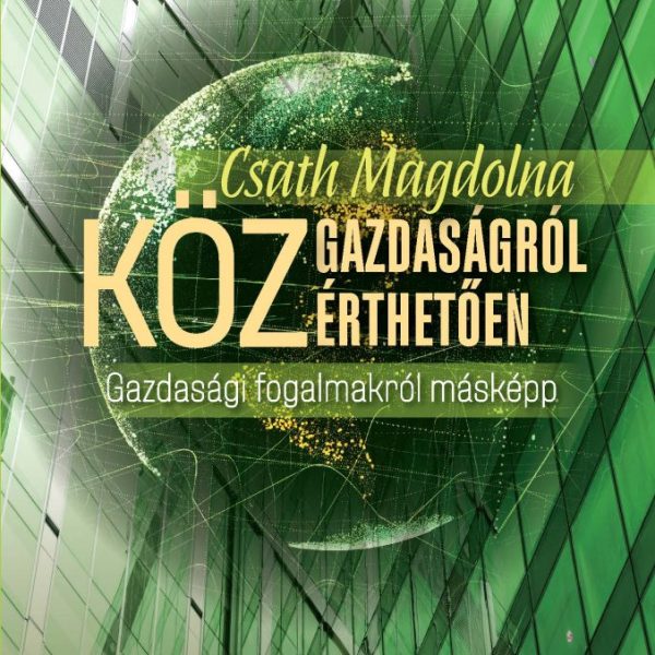KÖZGAZDASÁGRÓL KÖZÉRTHETŐEN