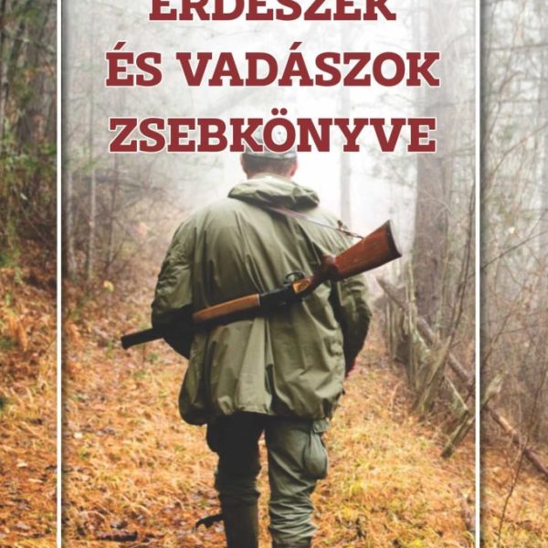 ERDÉSZEK ÉS VADÁSZOK ZSEBKÖNYVE 1960-1961