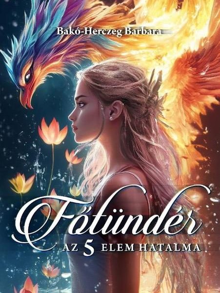 FŐTÜNDÉR - AZ 5 ELEM HATALMA