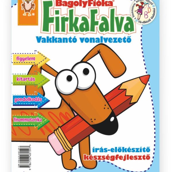 BAGOLYFIÓKA - FIRKAFALVA VAKKANTÓ VONALVEZETŐ