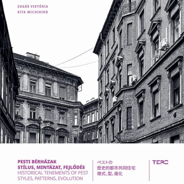 PESTI BÉRHÁZAK - STÍLUS, MINTÁZAT, FEJLŐDÉS