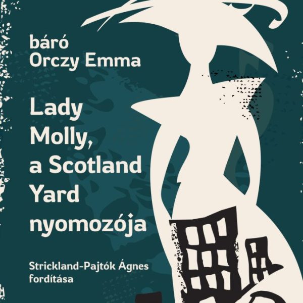 LADY MOLLY, A SCOTLAND YARD NYOMOZÓJA