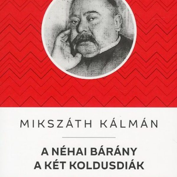 A NÉHAI BÁRÁNY / A KÉT KOLDUSDIÁK - KELLO DIÁKKÖNYVTÁR