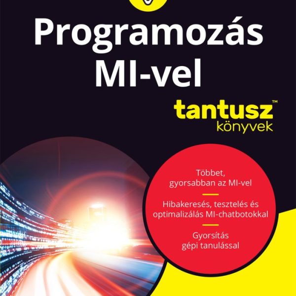 PROGRAMOZÁS MI-VEL - TANTUSZ KÖNYVEK