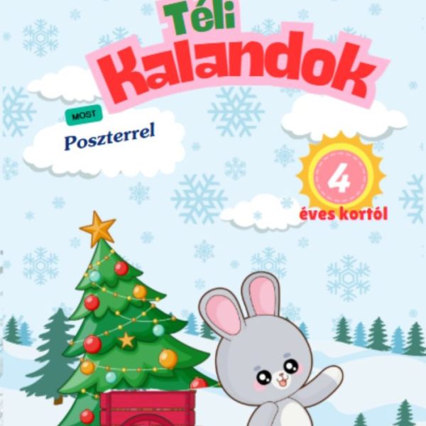 LOLA ÉS KIKI - TÉLI KALANDOK 4 ÉVES KORTÓL