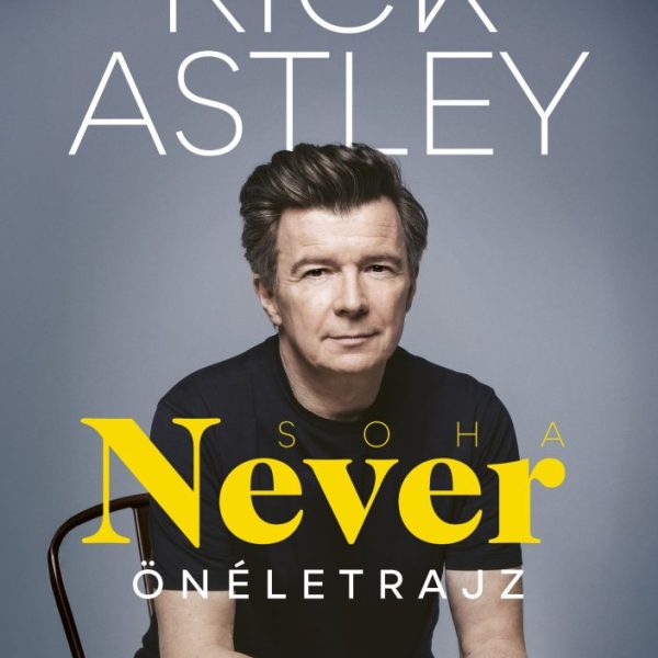 NEVER - SOHA - ÖNÉLETRAJZ