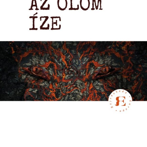 AZ ÓLOM ÍZE