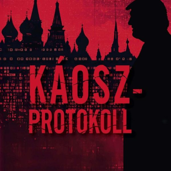 KÁOSZPROTOKOLL - VILÁGHATALMAK HÁLÓJÁBAN