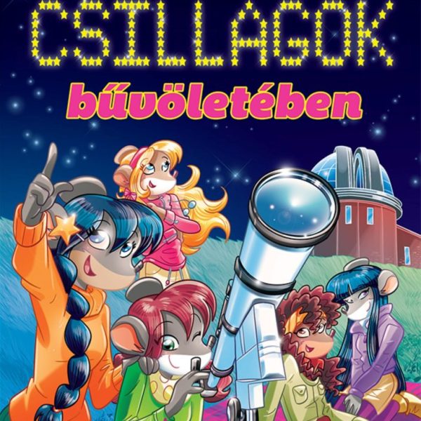 CSILLAGOK BŰVÖLETÉBEN