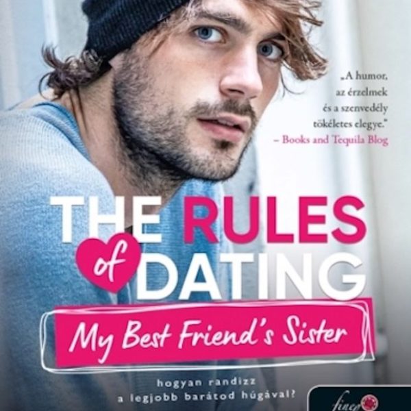 THE RULES OF DATING MY BEST FRIEND'S SISTER - HOGYAN RANDIZZ A LEGJOBB BARÁTUNK