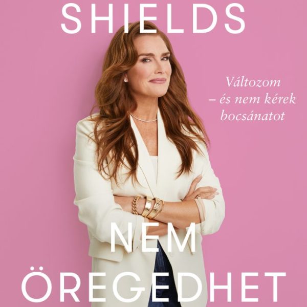 BROOKE SHIELDS NEM ÖREGEDHET MEG - VÁLTOZOM  ÉS NEM KÉREK BOCSÁNATOT