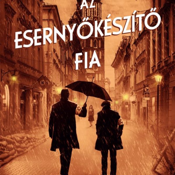 AZ ESERNYŐKÉSZÍTŐ FIA