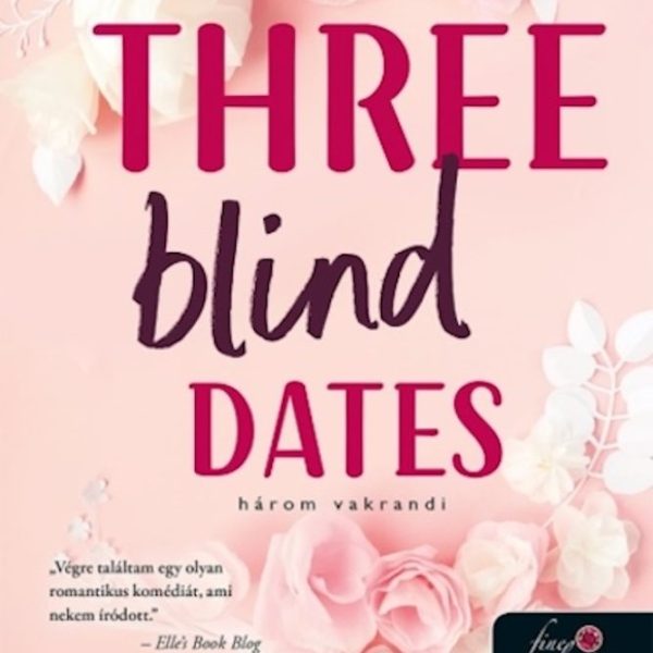 THREE BLIND DATES - HÁROM VAKRANDI