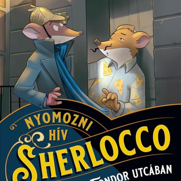 NYOMOZNI HÍV SHERLOCCO - REJTÉLY A FONDOR UTCÁBAN