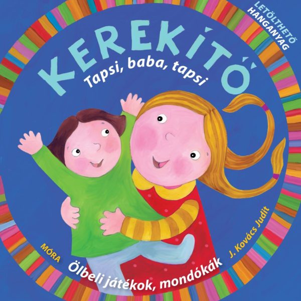 KEREKÍTŐ - TAPSI, BABA, TAPSI