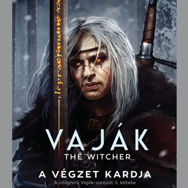 THE WITCHER -  A VÉGZET KARDJA ( VAJÁK 2)