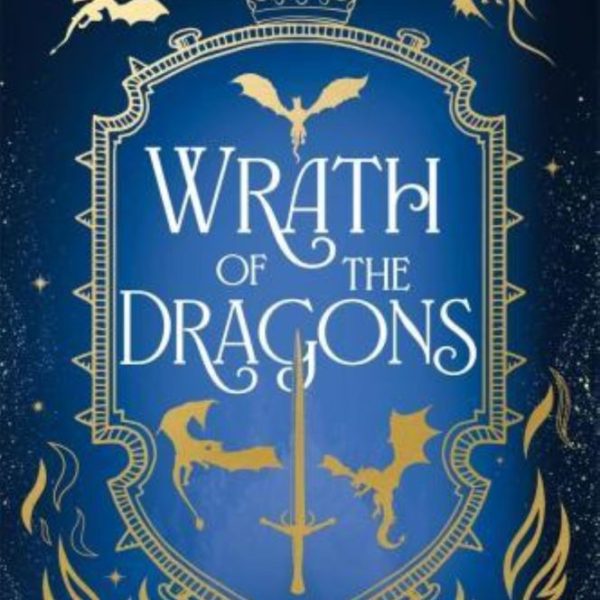 WRATH OF THE DRAGONS (FEAR THE FLAMES SERIES, BOOK 2)