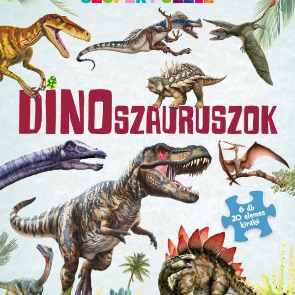 DINOSZAURUSZOK - SZUPER PUZZLE