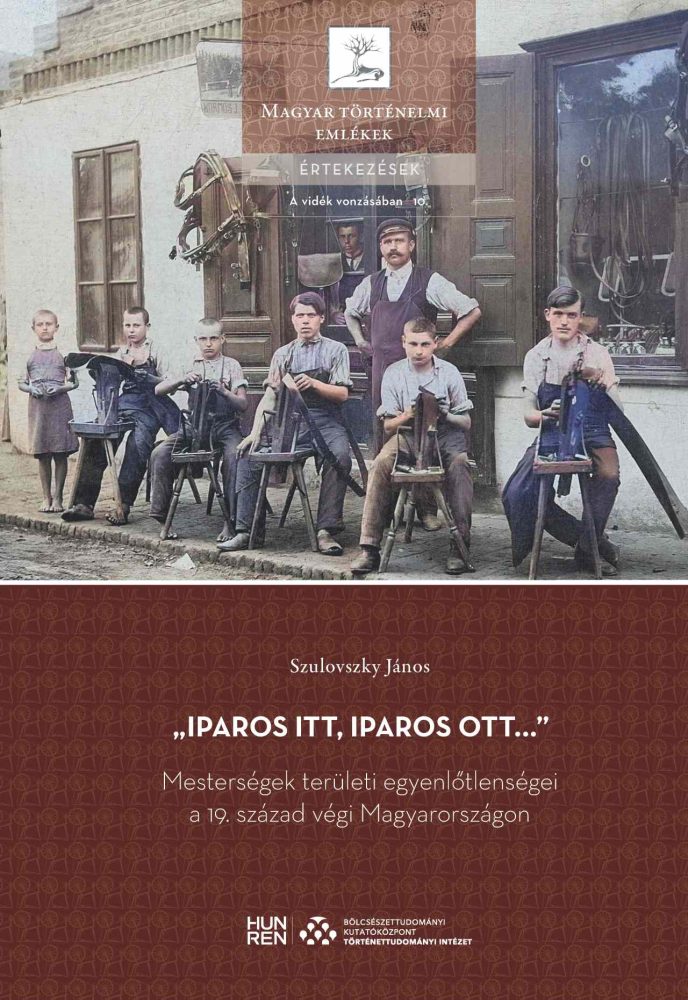 IPAROS ITT, IPAROS OTT MESTERSÉGEK TERÜLETI EGYENLŐTLENSÉGEI A 19. SZÁZAD..