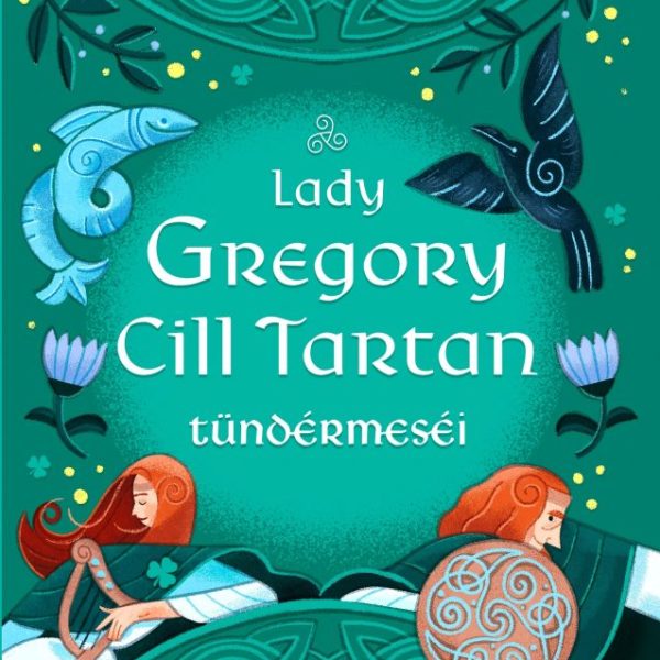 CILL TARTAN TÜNDÉRMESÉI