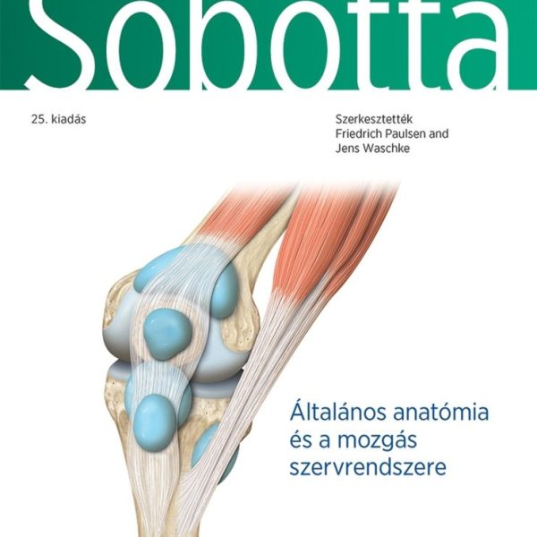 SOBOTTA - AZ EMBER ANATÓMIÁJÁNAK ATLASZA I-III. KÖTET (25. KIADÁS)