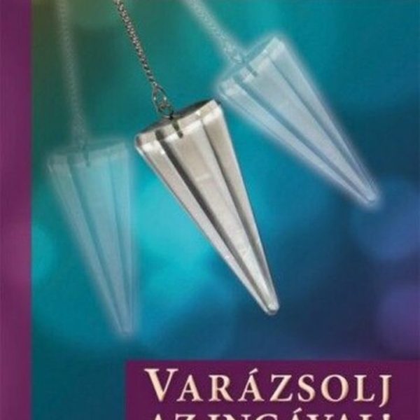 VARÁZSOLJ AZ INGÁVAL! - LIMITÁLT KIADÁS, AJÁNDÉK INGÁVAL! (ÚJ KIADÁS)