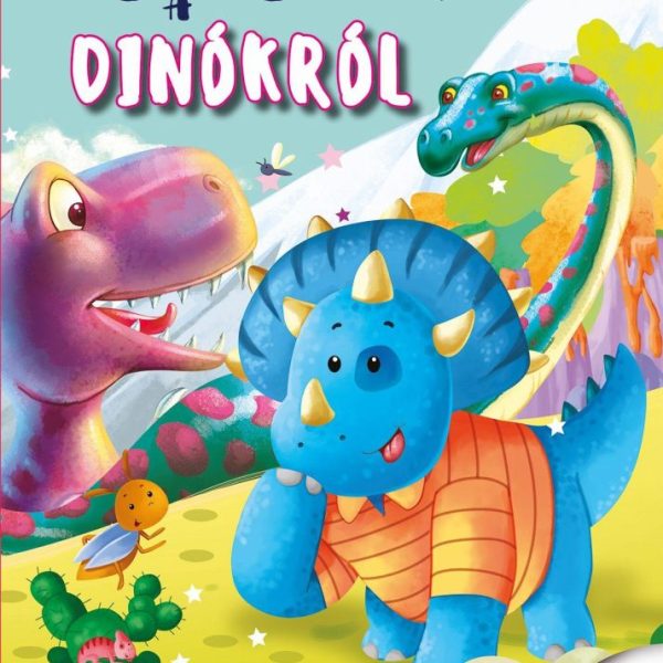 ELSŐ MESEKÖNYVEM A DINÓKRÓL