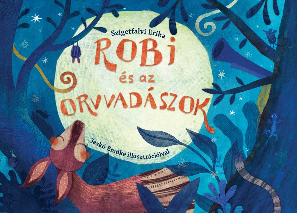 ROBI ÉS AZ ORVVADÁSZOK