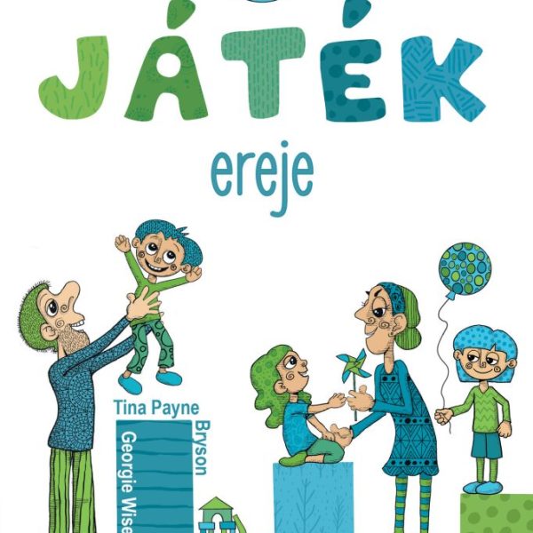 A JÁTÉK EREJE