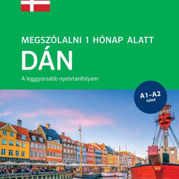 PONS MEGSZÓLALNI 1 HÓNAP ALATT  DÁN - A LEGGYORSABB NYELVTANFOLYAM (A1-A2 SZINT)
