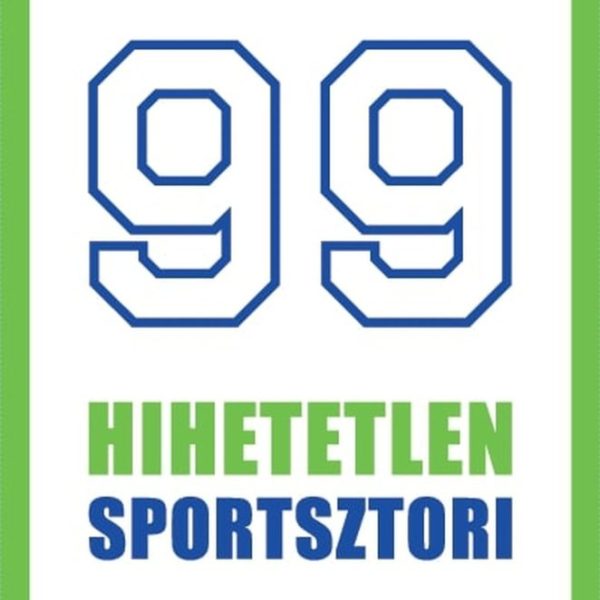 99 HIHETETLEN SPORTSZTORI