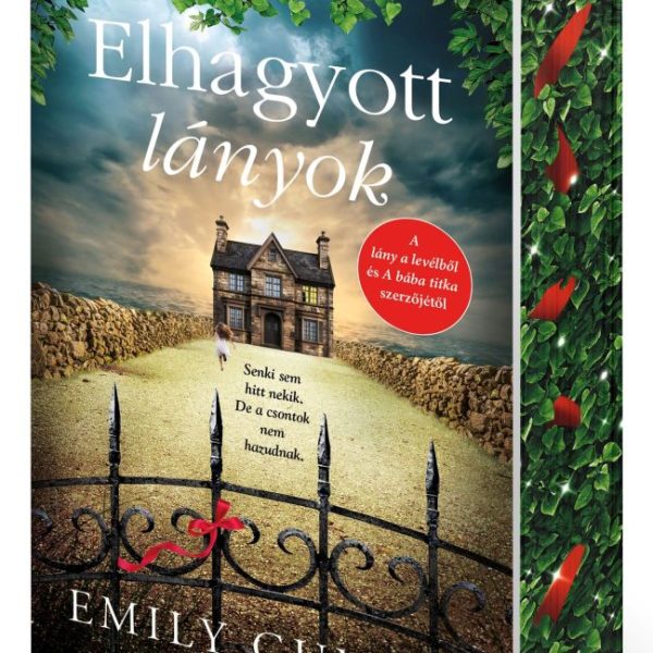 ELHAGYOTT LÁNYOK - ÉLDEKORÁLT
