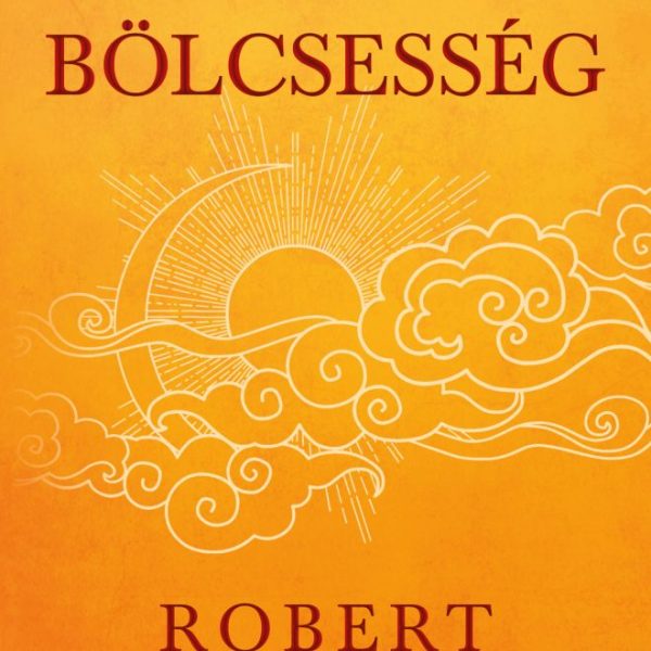 ÖRÖMTELI BÖLCSESSÉG - ÉLFESTETT