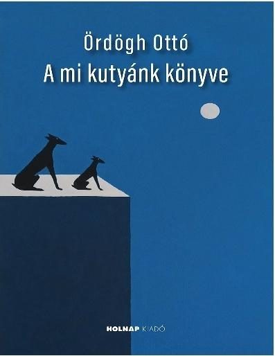 A MI KUTYÁNK KÖNYVE