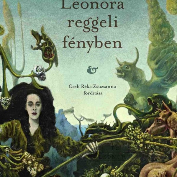 LEONORA REGGELI FÉNYBEN