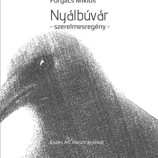 NYÁLBÚVÁR - SZERELMESREGÉNY