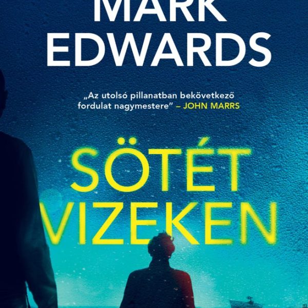 SÖTÉT VIZEKEN